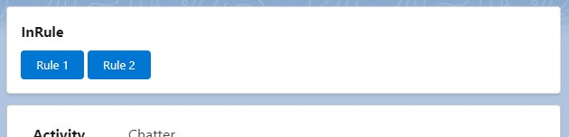 Page layout preview showing the InRule component with two buttons titled Rule 1 and Rule 2